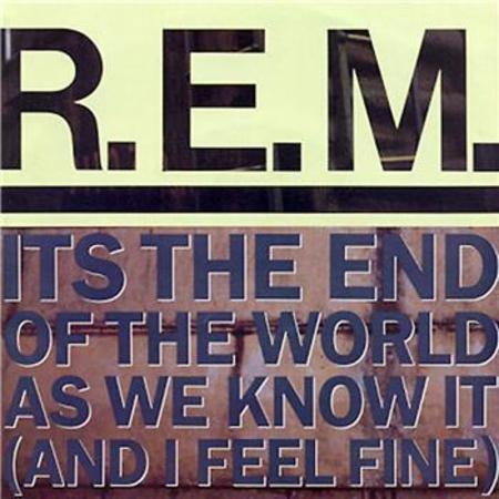 REm end of the world