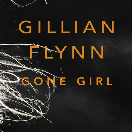 Gone Girl by Gillian Flynn