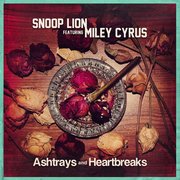 Snoop Lion ft Miley Cyrus - Ashtrays and Heartbreaks cover