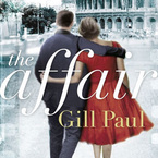 The Affair by Gill Paul 